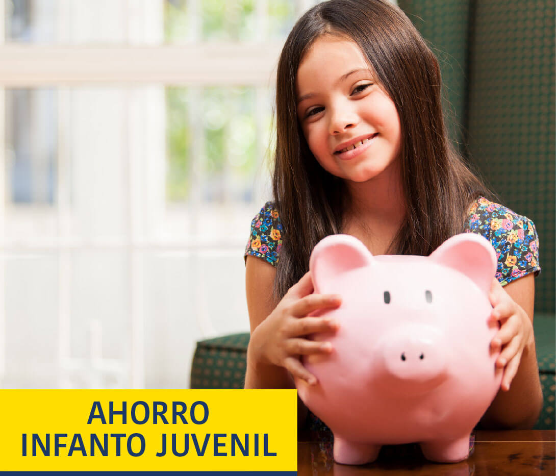 Ahorro Infanto Juvenil